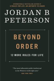 Beyond Order: 12 More Rules For Life