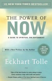 The Power of Now: A Guide to Spiritual Enlightenment